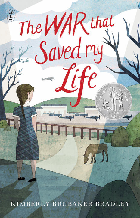 The War That Saved My Life by Kimberley Brubaker Bradley