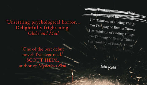 The Scariest Book of the Year: I’m Thinking of Ending Things by Iain Reid