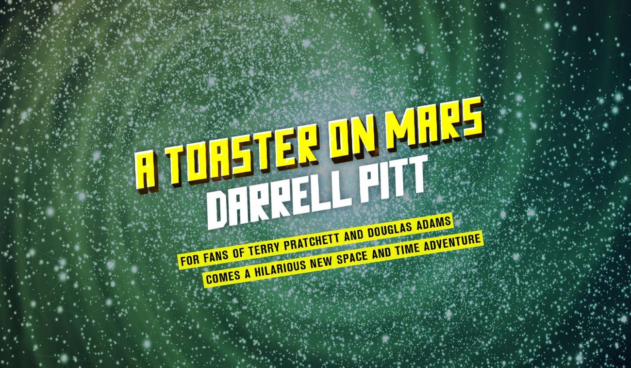 A Toaster on Mars by Darrell Pitt